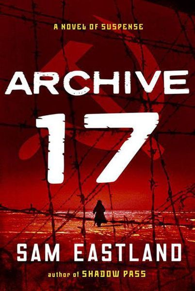 Titelbild zum Buch: Archive 17: A Novel of Suspense
